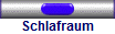 Schlafraum