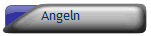 Angeln