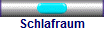 Schlafraum